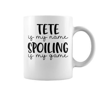 Tete Is My Name Spoiling Is My Game Tete Coffee Mug - Monsterry