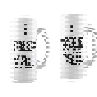 I Told Ya Y'all Told Youoarcasm テニスエディション クールズ コーヒーマグ - Kawaiitshirt