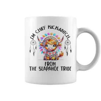 Vintage I'm Chief Kickabitch From The Slapahoe Tribe Coffee Mug - Thegiftio