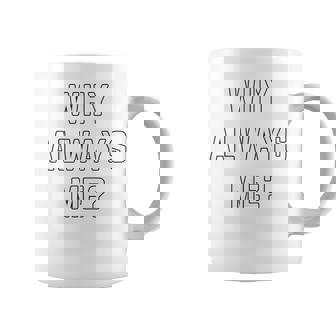 Why Always Me arcastic Epic Football Celebration Joke コーヒーマグ - Kawaiitshirt