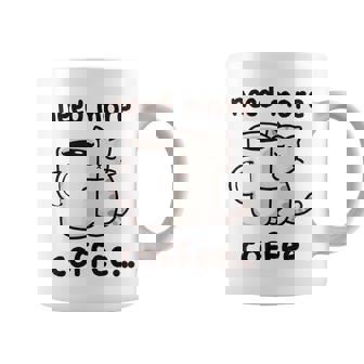 もっとコーヒーが必要だよ、可愛い猫ちゃん コーヒーマグ - Kawaiitshirt