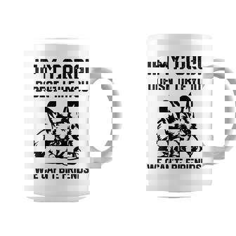 コーギー犬、私のコーギーがあなたを気に入らなければ、私たちはできません コーヒーマグ - Kawaiitshirt