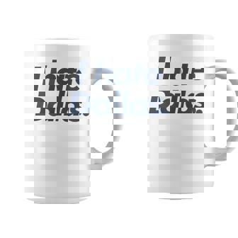 ダラスが嫌い コーヒーマグ - Kawaiitshirt