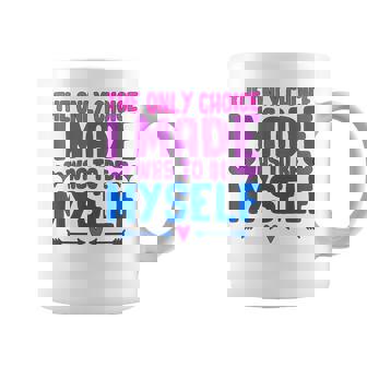 私が作った唯一の選択は、自分自身になるということでした Lgbtプライド月間。 コーヒーマグ - Kawaiitshirt