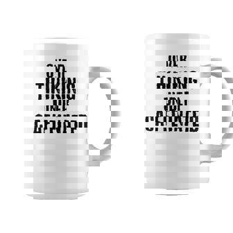 考えすぎてカフェイン入りの面白い コーヒーマグ - Kawaiitshirt