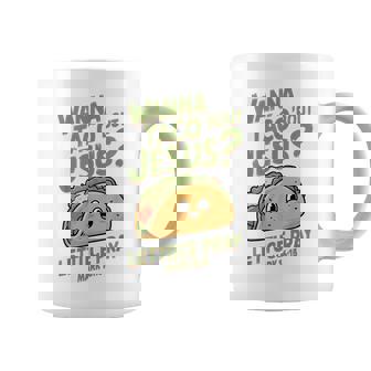 面白いクリスチャンタコス、Wanna Taco 'Bout Jesus コーヒーマグ - Kawaiitshirt