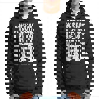 Awesome Like My Dad シャツ キッズ 息子 娘 父の日 パーカー - Kawaiitshirt