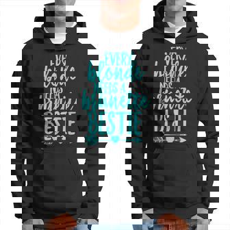 Cada Rubia Necesita Una Morena Mejor Amigo Coincidente Bff Sudadera - Regaloses
