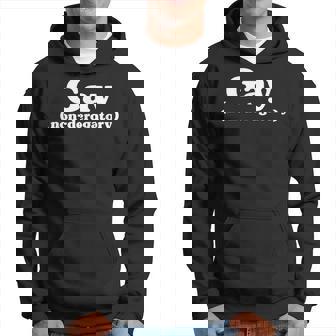 Gay No Despectiva Sudadera - Regaloses