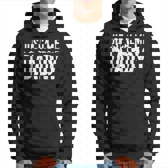 Just Call Me Daddy シャツ Dad 父の日 パーカー - Kawaiitshirt