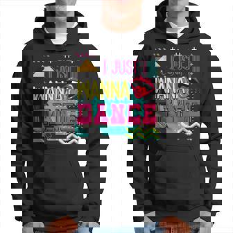 I Just Wanna Dance Lovers ファニーダンシングファン レトロダンサー パーカー - Kawaiitshirt