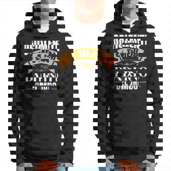 Oficialmente El Mejor Padrino Del Mundo Sudadera - Regaloses