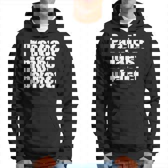 Practice Makes Perfect 継続は力なり 英語 文字入り 格言 黒 他カラー メンズ レディース パーカー - Kawaiitshirt