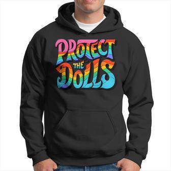 Protect The Dolls Rétro Protect The Dolls Lgbtq Pride Sweat à capuche - Cadeauxyz
