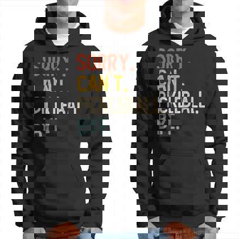 Sorry Can't Pickleball Bye 面白いピックルボール愛好家 パーカー - Kawaiitshirt