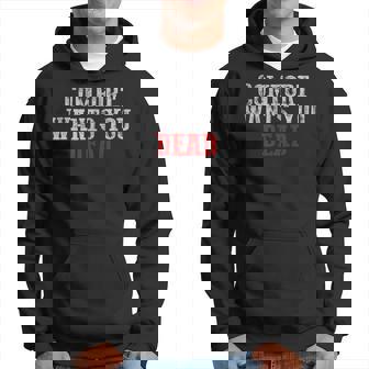 Superbe Motivation Confort Wants You Dead Sweat à capuche - Cadeauxyz