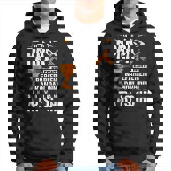 Wenn Papa Es Nicht Reparieren Kann Dann Wir Am Arsch Kapuzenpullover - Geschenkecke