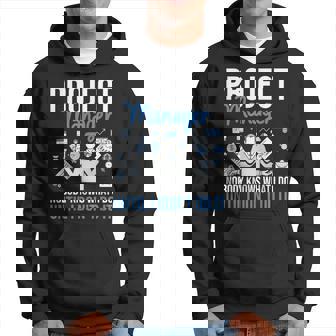 プロジェクトマネージャー Nobody Knows What I Do プロジェクト計画 パーカー - Kawaiitshirt