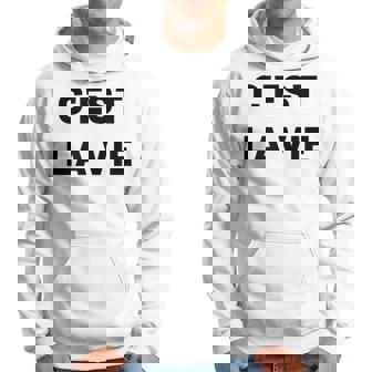 C'est Laie フランス語格言グラフィックデザイン パーカー - Kawaiitshirt