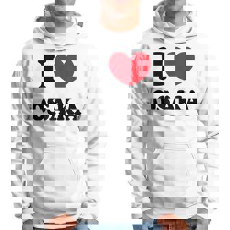 I Love Osaka アイラブ大阪 パーカー - Kawaiitshirt