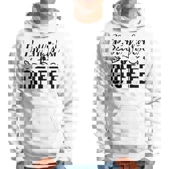 しかし、コーヒー愛好家のための最初のコーヒーカフェイン飲料の見積もり パーカー - Kawaiitshirt