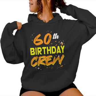 60 Geburtstag Crew Feier Party Bday Kinder Frauen Männer Kapuzenpullover für Damen - Geschenkecke