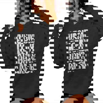 Awesome Like My Daughter And Son Mothers Fathers Day Mom Dad Women Hoodie - Thegiftio