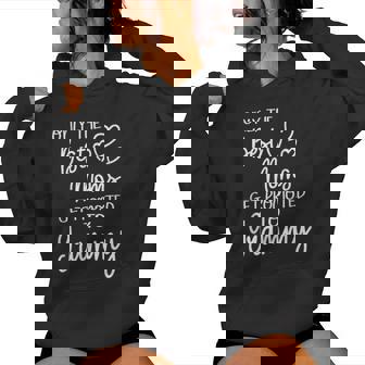 The Best Moms Get Promoted To Grammy For Special Grandma Women Hoodie - Monsterry