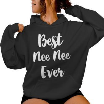 Best Neenee Ever Family Cute Nee-Nee Women Hoodie - Thegiftio UK