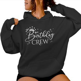 Birthday Crew Frauen Und Mädchen Gruppe Passende Geburtstagsparty Kapuzenpullover für Damen - Geschenkecke