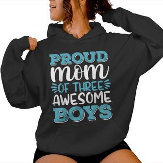 Boy Mom For Women Proud Mom Of 3 Awesome Boys Women Hoodie - Thegiftio UK