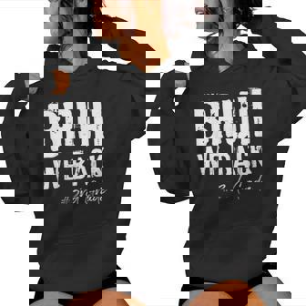 Bruh We Back 3Rd Grade Back To School First Day Of School Women Hoodie | Mazezy