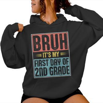 Bruh First Day Of Second Grade Back To School 2Nd Grade Boy Women Hoodie - Thegiftio UK