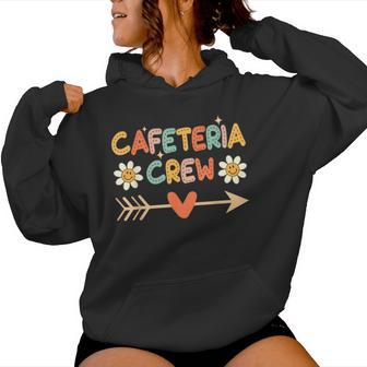 Cafeteria Crew Lunch Lady Staff Appreciation For Women Hoodie - Thegiftio UK