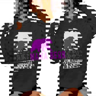 Chiari Malformation Awareness Mama Bear Support Mother Mom Women Hoodie | Mazezy