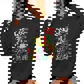 Class Of 2032 Let's Crush 5Th Grade Last Dayss Of School Women Hoodie - Thegiftio UK