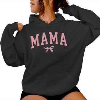 Coquette Bow Mama Mom Mother's Day Cute Women Hoodie - Thegiftio UK