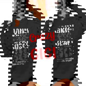 Crazy Baseball Gigi Grandma Gigi Of A Baseball Player Gigi Women Hoodie - Thegiftio