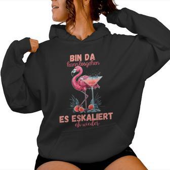 Damen Flamingo Bin Da Kann Losgehen Und Es Eskaliert Eh Wieder Kapuzenpullover für Damen - Geschenkecke