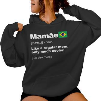 Definition Of Mamae Brazilian Mama Mother's Day Women Hoodie - Thegiftio UK