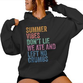 End Of The Year Teacher Last Day Summer Vibes Left No Crumbs Women Hoodie - Thegiftio UK