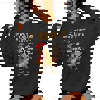 F Caw F Rooster F-Caw-F Chicken Women Hoodie | Mazezy