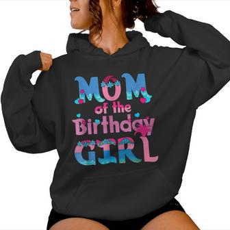 Family Party Decorations Mom Of The Birthday Girl Women Hoodie - Thegiftio UK