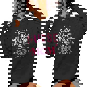My Favorite Nurse Calls Me Mom Mother’S Day Women Hoodie | Mazezy