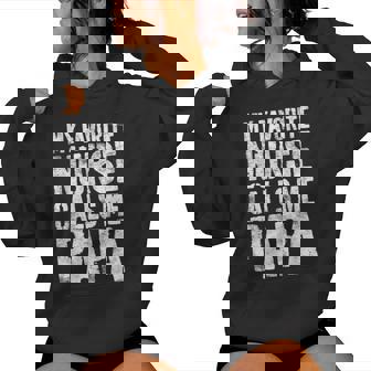 My Favorite Nurse Calls Me Papa Fathers Day Women Hoodie - Monsterry