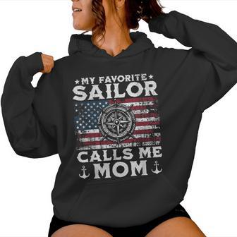 My Favorite Sailor Calls Me Mom Proud Mom Of A Sailor Women Hoodie - Thegiftio UK