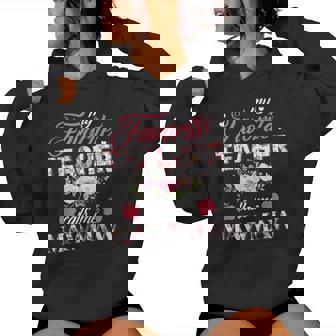 My Favorite Teacher Call Me Mawmaw Flower Happy Mother's Day Women Hoodie - Monsterry
