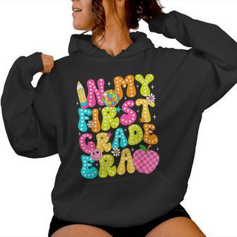 In My First Grade Era 1St Grade Girl Teacher Back To School Women Hoodie - Thegiftio UK
