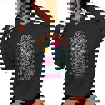 Floral Mother Faith Religion Mom Motherhood Is Kingdom Work Women Hoodie - Thegiftio
