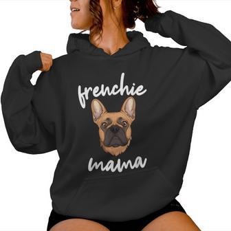 Frenchie Mama Lindo Bulldog Francés Perro Mamá Chicas Divertidas Sudadera con capucha para mujer - Regaloses